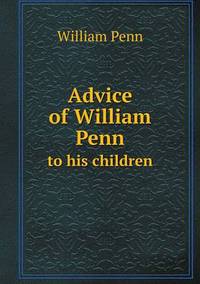 Book Cover for Advice of William Penn to His Children by Pam Brown