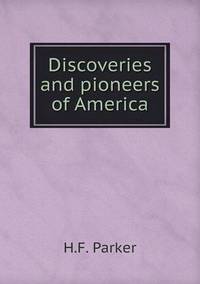 Book Cover for Discoveries and Pioneers of America by Jesse Russell, Ronald Cohn