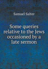 Book Cover for Some Queries Relative to the Jews Occasioned by a Late Sermon by Jesse Russell, Ronald Cohn