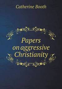 Book Cover for Papers on Aggressive Christianity by Anna George