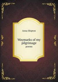 Book Cover for Waymarks of My Pilgrimage Poems by Jesse Russell, Ronald Cohn
