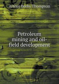 Book Cover for Petroleum Mining and Oil-Field Development by Jesse Russell, Ronald Cohn