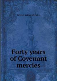 Book Cover for Forty Years of Covenant Mercies by Anna George
