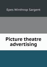 Book Cover for Picture Theatre Advertising by Jesse Russell, Ronald Cohn