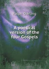 Book Cover for A Poetical Version of the Four Gospels by Anna Quindlen