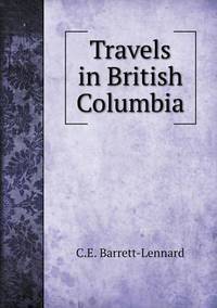 Book Cover for Travels in British Columbia by Ewa LajerBurcharth, Städelschule Frankfurt am Main