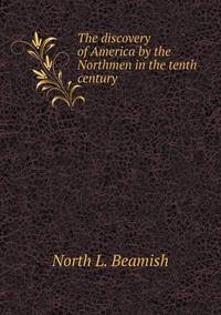 Book Cover for The Discovery of America by the Northmen in the Tenth Century by Jesse Russell, Ronald Cohn