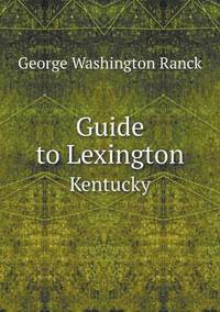 Book Cover for Guide to Lexington Kentucky by Pam Brown