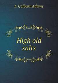 Book Cover for High Old Salts by Jesse Russell, Ronald Cohn