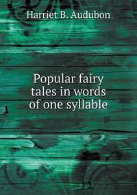 Book Cover for Popular Fairy Tales in Words of One Syllable by Pam Brown