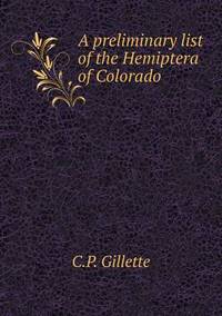 Book Cover for A Preliminary List of the Hemiptera of Colorado by Anna George