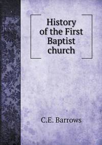 Book Cover for History of the First Baptist Church by Anna Quindlen