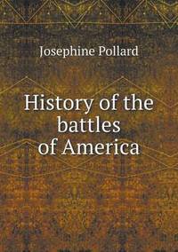 Book Cover for History of the Battles of America by Pam Brown
