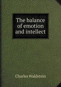 Book Cover for The Balance of Emotion and Intellect by Jesse Russell, Ronald Cohn