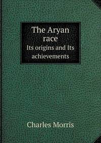 Book Cover for The Aryan Race Its Origins and Its Achievements by Pam Brown