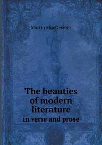 Book Cover for The Beauties of Modern Literature in Verse and Prose by Pam Brown