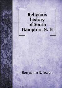 Book Cover for Religious History of South Hampton, N. H by Anna George