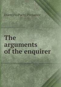 Book Cover for The Arguments of the Enquirer by Pam Brown