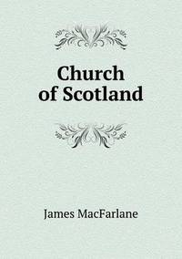 Book Cover for Church of Scotland by Anna Quindlen