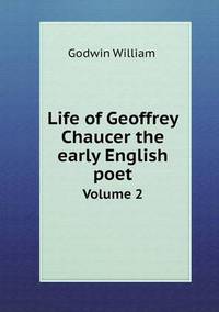 Book Cover for Life of Geoffrey Chaucer the Early English Poet Volume 2 by Ewa LajerBurcharth, Städelschule Frankfurt am Main