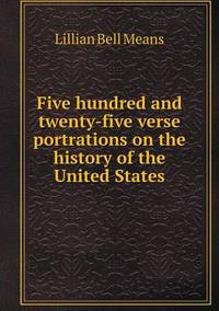 Book Cover for Five Hundred and Twenty-Five Verse Portrations on the History of the United States by Ewa LajerBurcharth, Städelschule Frankfurt am Main