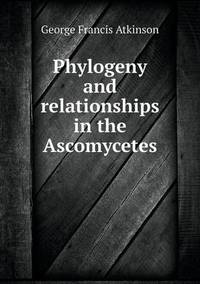 Book Cover for Phylogeny and Relationships in the Ascomycetes by Ewa LajerBurcharth, Städelschule Frankfurt am Main