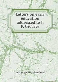 Book Cover for Letters on Early Education Addressed to J. P. Greaves by Pam Brown