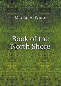 Book Cover for Book of the North Shore by Jesse Russell, Ronald Cohn