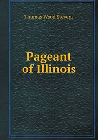 Book Cover for Pageant of Illinois by Anna Quindlen