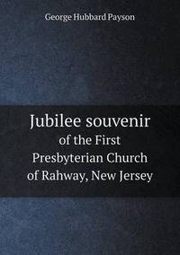Book Cover for Jubilee Souvenir of the First Presbyterian Church of Rahway, New Jersey by Ewa LajerBurcharth, Städelschule Frankfurt am Main