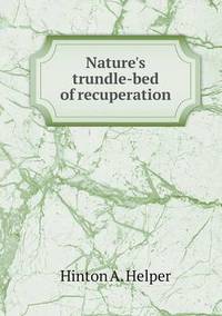 Book Cover for Nature's Trundle-Bed of Recuperation by Anna George