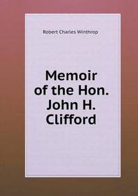 Book Cover for Memoir of the Hon. John H. Clifford by Anna Quindlen