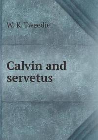 Book Cover for Calvin and Servetus by Pam Brown