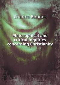 Book Cover for Philosophical and Critical Inquiries Concerning Christianity by Jesse Russell, Ronald Cohn