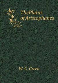 Book Cover for ThePlutus of Aristophanes by Anna George