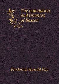 Book Cover for The Population and Finances of Boston by Pam Brown