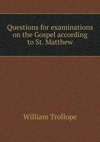 Book Cover for Questions for Examinations on the Gospel According to St. Matthew by Jesse Russell, Ronald Cohn