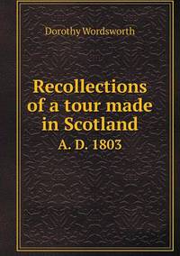 Book Cover for Recollections of a Tour Made in Scotland A. D. 1803 by Anna Quindlen