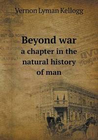 Book Cover for Beyond War a Chapter in the Natural History of Man by Jesse Russell, Ronald Cohn