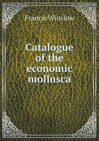 Book Cover for Catalogue of the Economic Mollusca by Pam Brown