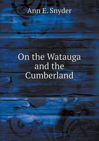 Book Cover for On the Watauga and the Cumberland by Pam Brown