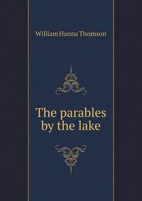 Book Cover for The Parables by the Lake by Anna George