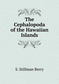 Book Cover for The Cephalopoda of the Hawaiian Islands by Pam Brown
