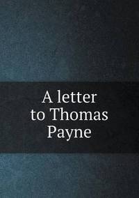 Book Cover for A Letter to Thomas Payne by Anna Quindlen