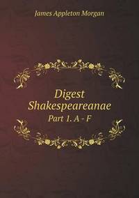 Book Cover for Digest Shakespeareanae Part 1. A - F by Pam Brown