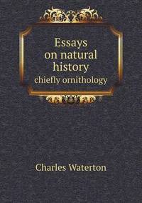Book Cover for Essays on Natural History Chiefly Ornithology by William U Eiland, Mary Ward Brown, Jerry Siegel