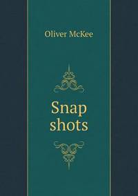 Book Cover for Snap Shots by Jesse Russell, Ronald Cohn
