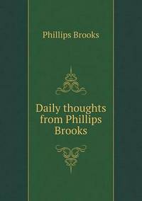 Book Cover for Daily Thoughts from Phillips Brooks by Anna George