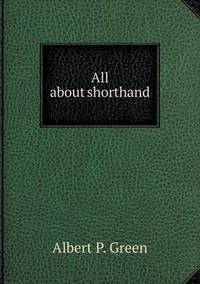 Book Cover for All About Shorthand by Anna George