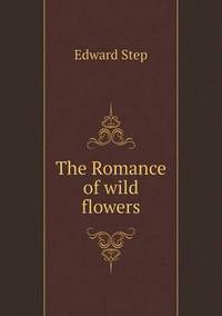 Book Cover for The Romance of Wild Flowers by Anna George